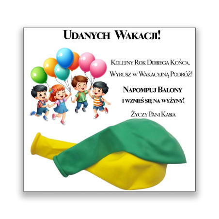 Udanych wakacji + 2x balon...
